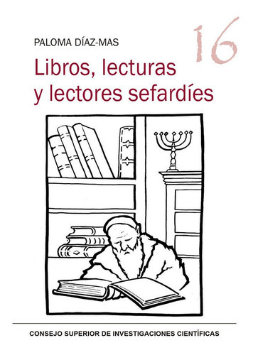 Libros, Lecturas Y Lectores Sefardãâes, De Díaz-mas, Paloma. Editorial Consejo Superior De Investigaciones Cientificas, Tapa Blanda En Español