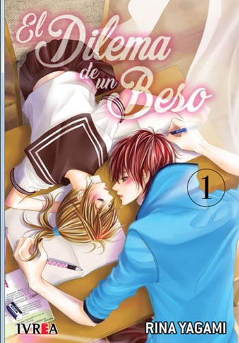 El Dilema De Un Beso 1 - Rina Yagami