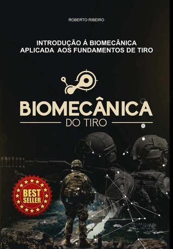 Biomecânica Do Tiro, De Roberto Pinto Ribeiro