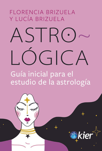 Astro Logica Guia Inicial Para El Estudio De La Astrologia (