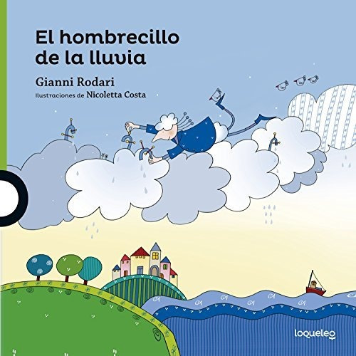 El Hombrecillo De La Lluvia