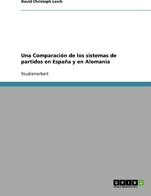 Una Comparaci N De Los Sistemas De Partidos En Espa A Y E...