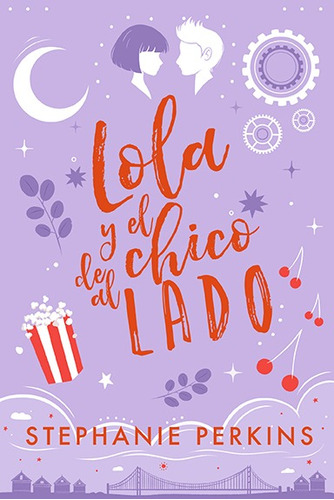 Lola Y El Chico De Al Lado - Perkins, Stephanie  - *