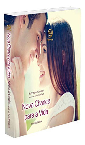 Libro Nova Chance Para A Vida De Carvalho Roberto De Francis