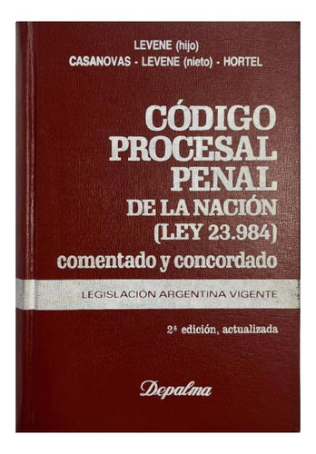 Código Procesal Penal De La Nación (ley 23984) (usado) - Lev