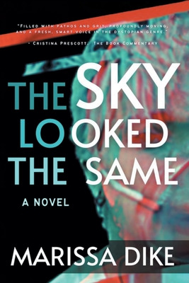 Libro The Sky Looked The Same - Dike, Marissa