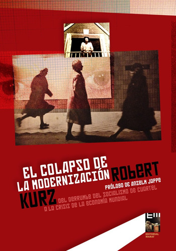 Combo Ensayos Teoría Valor Marx + Colapso Dela Modernización