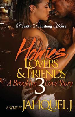 Libro Homies, Lovers And Friends 3 - Jahquel J.