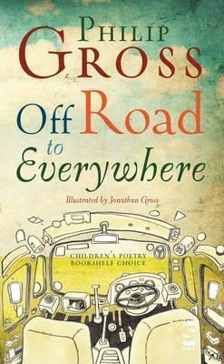 Off Road To Everywhere - Philip Gross (paperback)