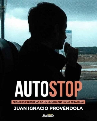 Libro Autostop - Cronicas E Historias De Un Mundo Que Ya No