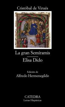 Libro  La Gran Semíramis Elisa Dido  De Virués Cristóbal De