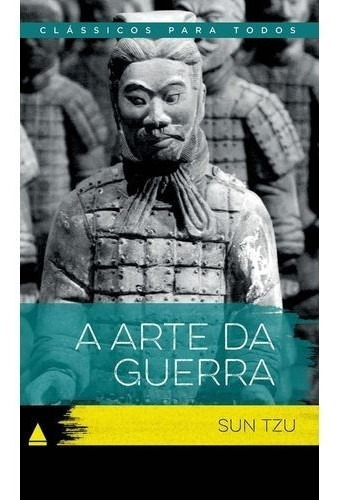 Arte Da Guerra, A, De Tzu. Editora Nova Fronteira, Edição 1 Em Português