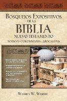 Libro Bosquejos Expositivos De La Biblia, Tomo V: Colosen...