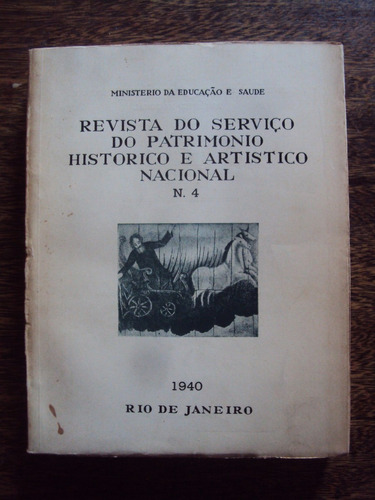 Revista Patrimonio Historico Artistico Nacional Brasil 1940