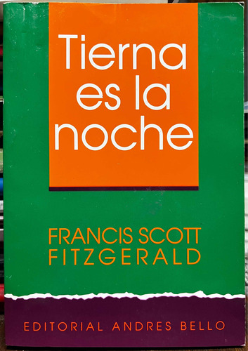 Tierna Es La Noche - Francis Scott Fitzgerald