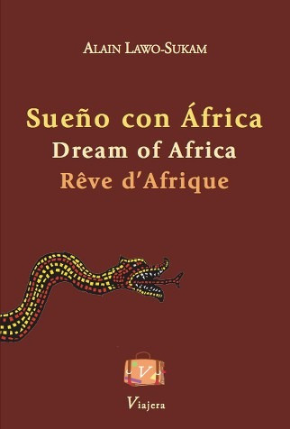 Imagen 1 de 7 de Libro Poesía Sueño Con Africa Alain Lawo-sukam Viajera Ed