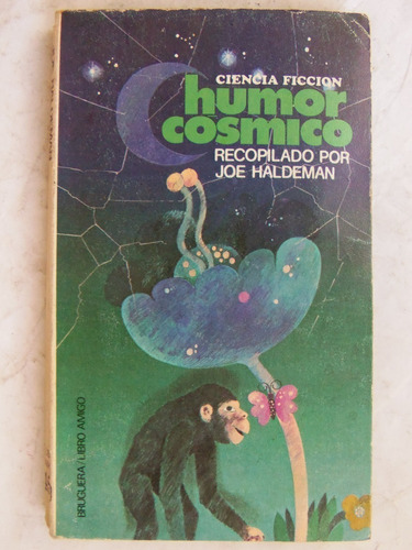 Humor Cosmico Antologia Por Joe Haldeman Ciencia Ficcion