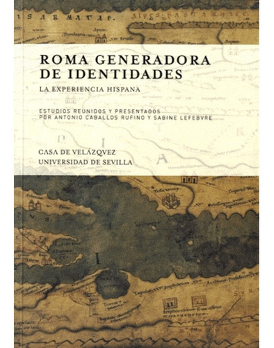 Roma Generadora De Identidades, Aa.vv., Casa Velázquez