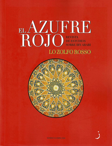 El Azufre Rojo Vii. Revista De Estudios Sobre Ibn Arabi / Un