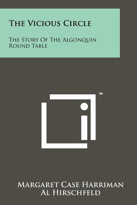 Libro The Vicious Circle: The Story Of The Algonquin Roun...