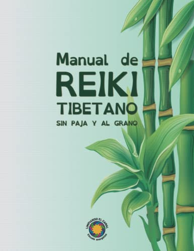 Manual De Reiki Tibetano Sin Paja Y Al Grano