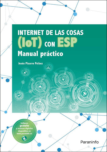 Internet De Las Cosas Iot Con Esp Manual - Pizarro Pelaez...