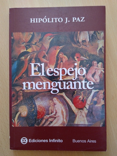 Libro El Espejo Menguante De Hipolito J. Paz Impecable