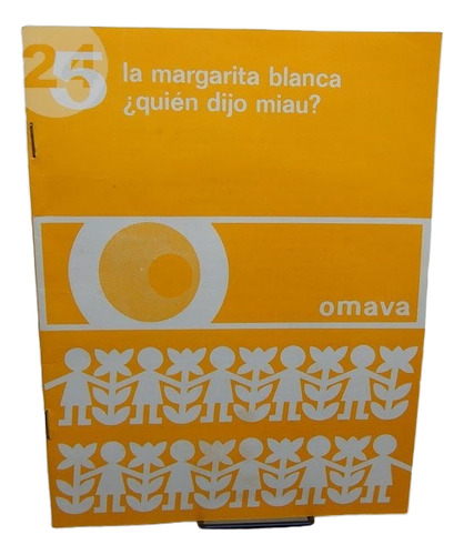 Audiovisual Nº 5 - La Margarita Blanca Y ¿quién Dijo Miau? (Usado)