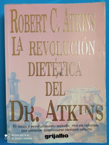 La Revolución Dietética Del Dr. Atkins