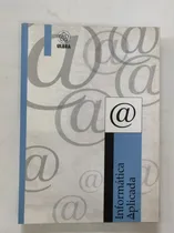 Comprar Informática Aplicada De Universidade Luterana Do Brasil Pela Ibpex (2008)