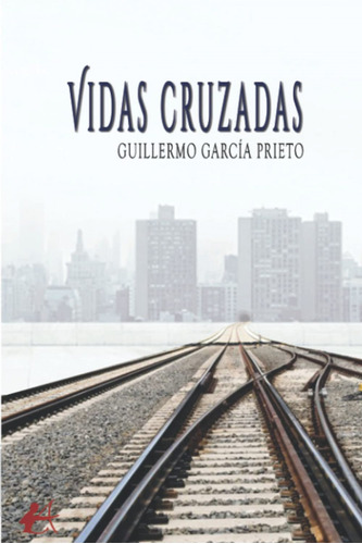 Libro Vidas Cruzas