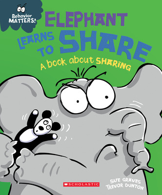 Libro Elephant Learns To Share (behavior Matters): A Book...