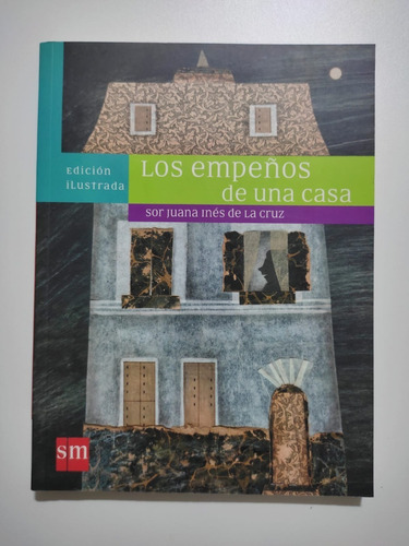 Los Empeños De Una Casa | Sor Juana Inés De La Cruz