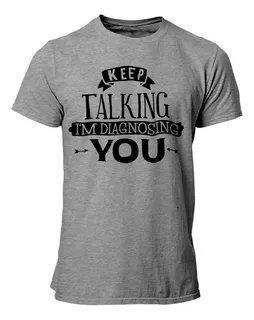 Playera Keep Talking Sarcasmo