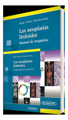 Las Neoplasias Linfoides. Manual De Terapéutica + Compendio