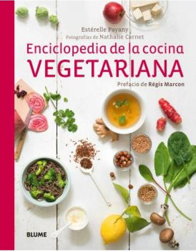 Enciclopedia De La Cocina Vegetariana - Esterelle Payany