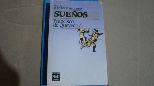 Sueños , Francisco De Quevedo , Año 1984 , 313 Paginas