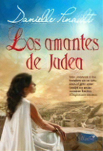Amantes De Judea, Los, De Danielle Sinault. Editorial El Ateneo, Tapa Blanda En Español
