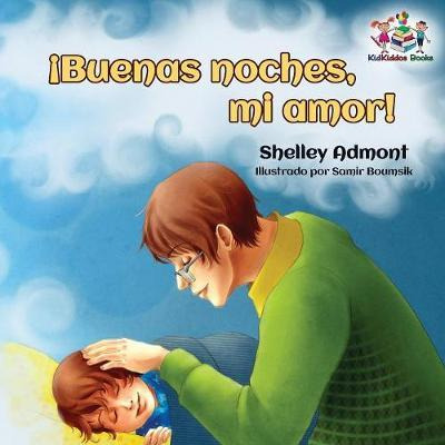 Libro Buenas Noches, Mi Amor! Spanish Kids Book - Shelley...