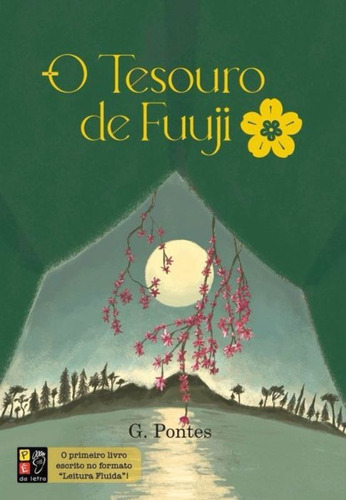 O Tesouro De Fuuji, De Pontes, G.. Editora Pe Da Letra **, Capa Mole Em Português