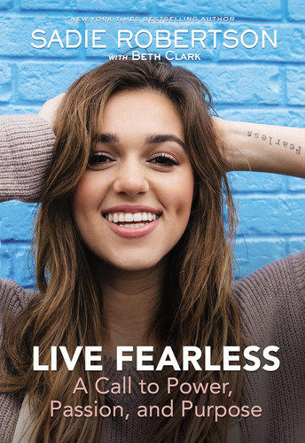 Live Fearless: Un Llamado Al Poder, Pasión Y Propósito