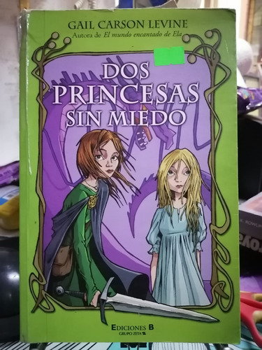 Dos Princesas Sin Miedo / Carson