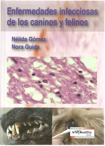 Gómez: Enfermedades Infecciosas De Los Caninos Y Felinos
