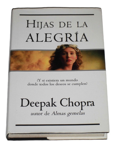 Hijas De La Alegria / Deepak Chopra