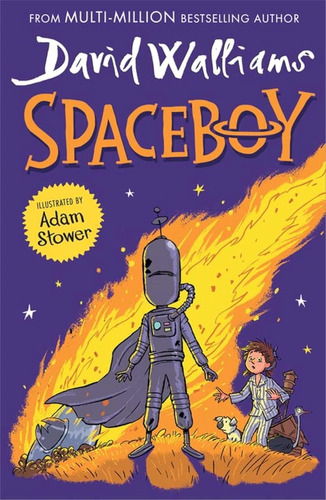 Spaceboy - David Walliams - Adam Stower