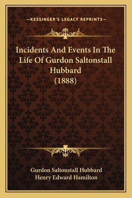 Libro Incidents And Events In The Life Of Gurdon Saltonst...