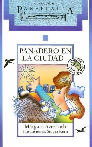 Panadero En La Ciudad - Margara Averbach