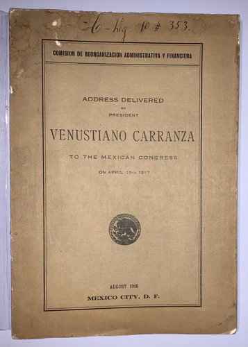 Address Delivered By President Venustiano Carranza 1918