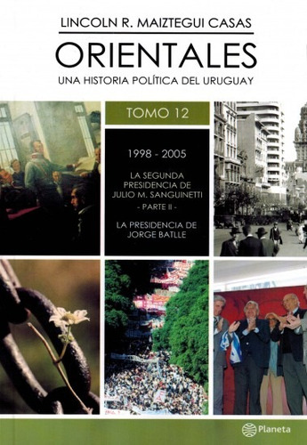 Libro: Orientales. Tomo 12. ( Maiztegui Casas )