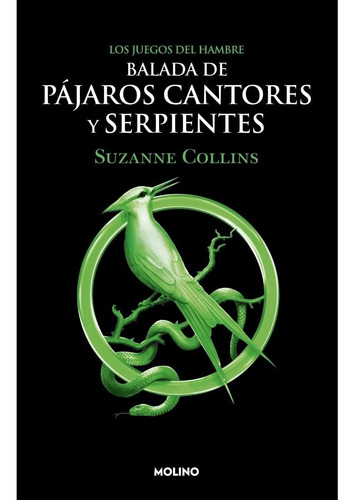 Juegos Del Hambre - Balada Pajaros - Collins - Molino Libro